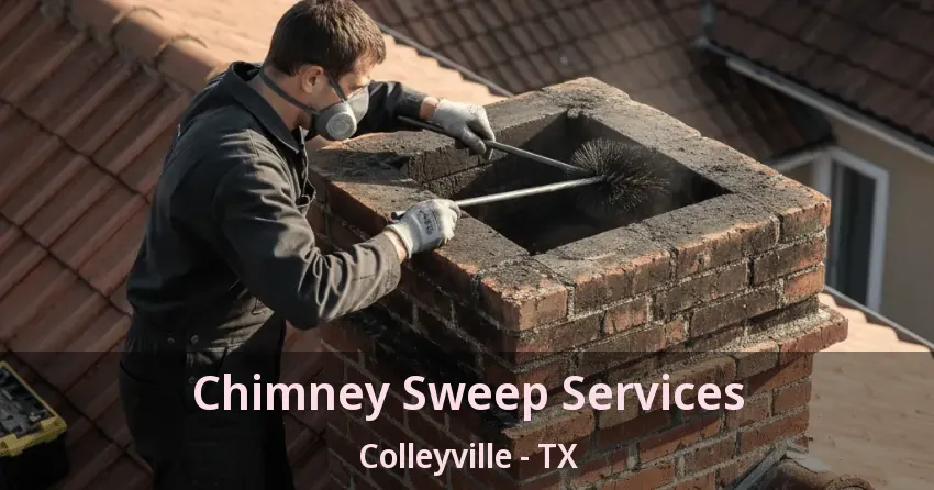 Chimney Sweep Services Colleyville - TX