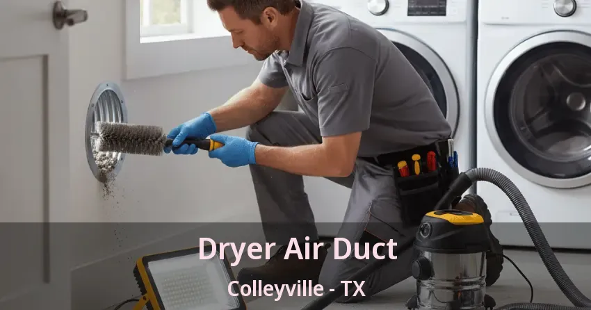 Dryer Air Duct Colleyville - TX