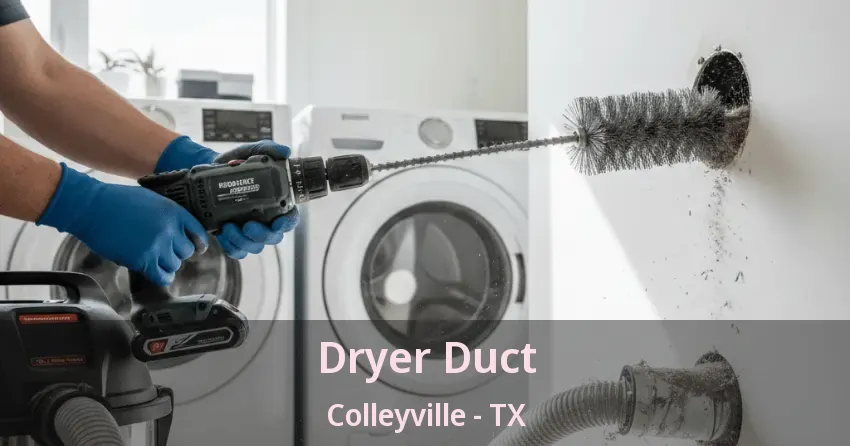 Dryer Duct Colleyville - TX
