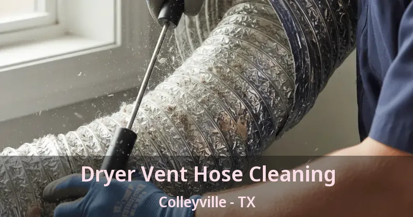 Dryer Vent Hose Cleaning Colleyville - TX