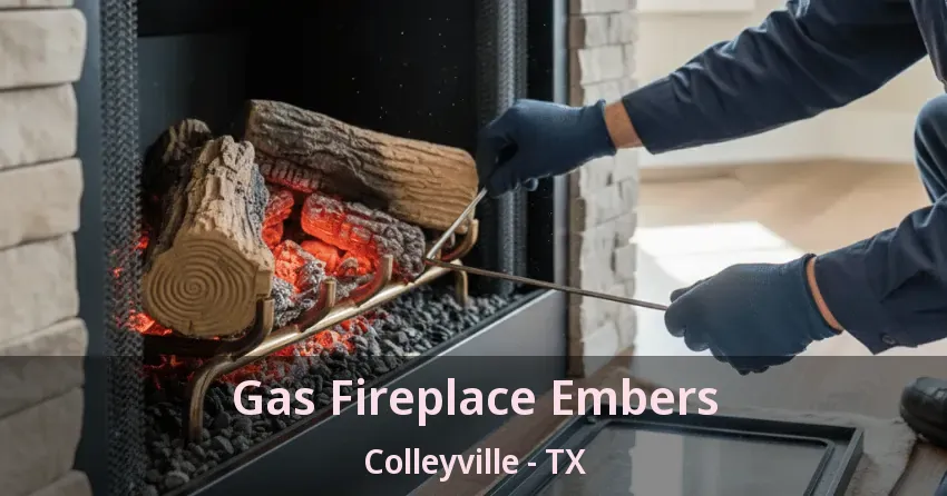 Gas Fireplace Embers Colleyville - TX Gas Fireplace Embers Colleyville - TX