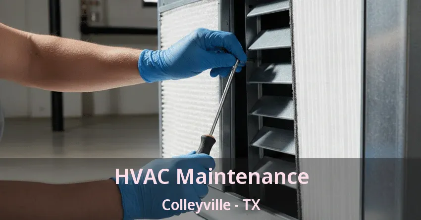 HVAC Maintenance Colleyville - TX
